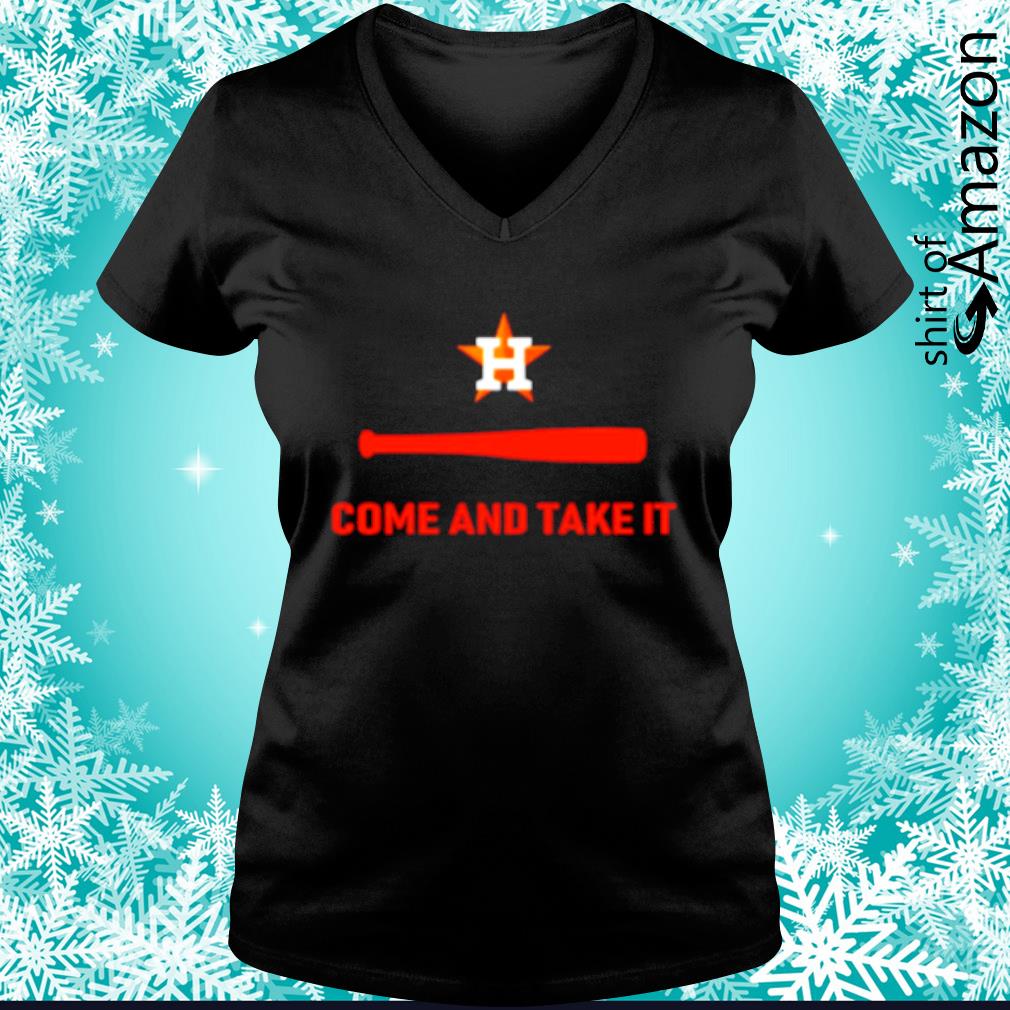 Houston Astros Come and take it shirt