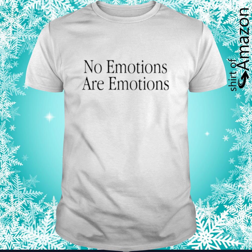 death of emotions shirt