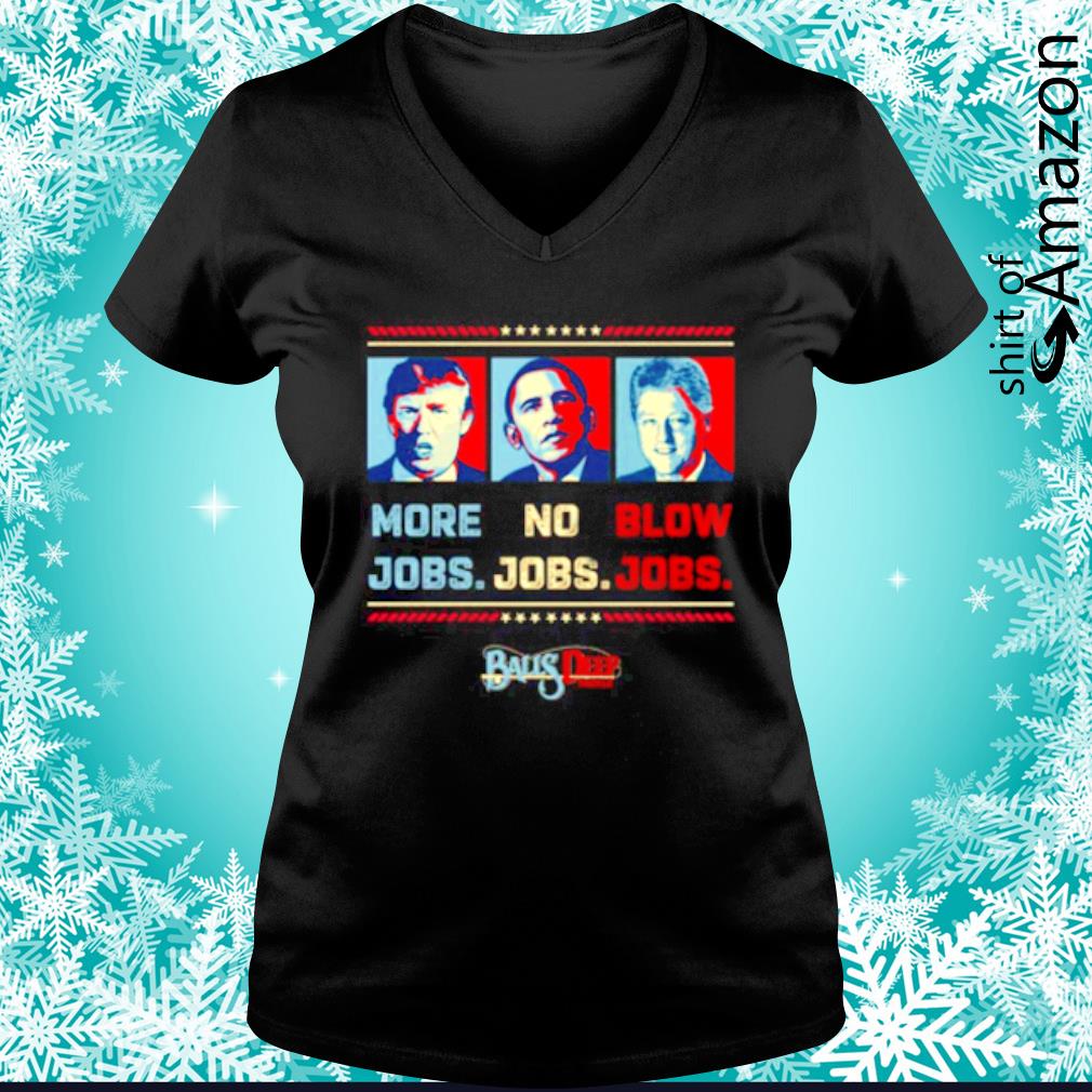 more jobs no jobs t shirt