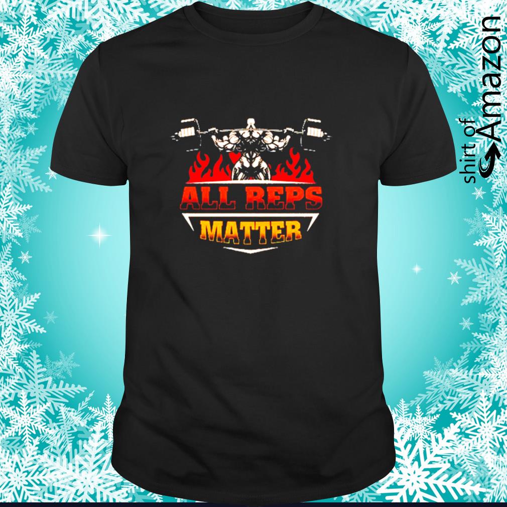 all reps matter shirt