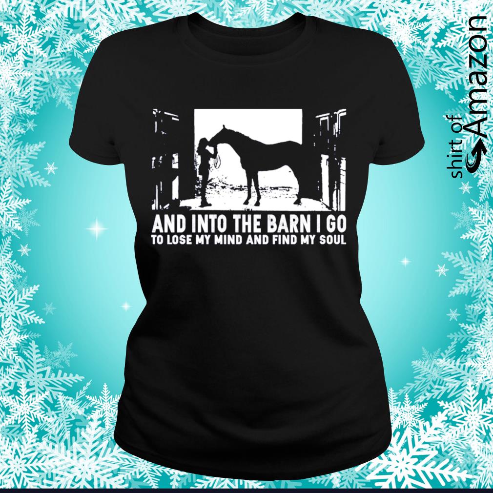 into the barn i go to lose my mind