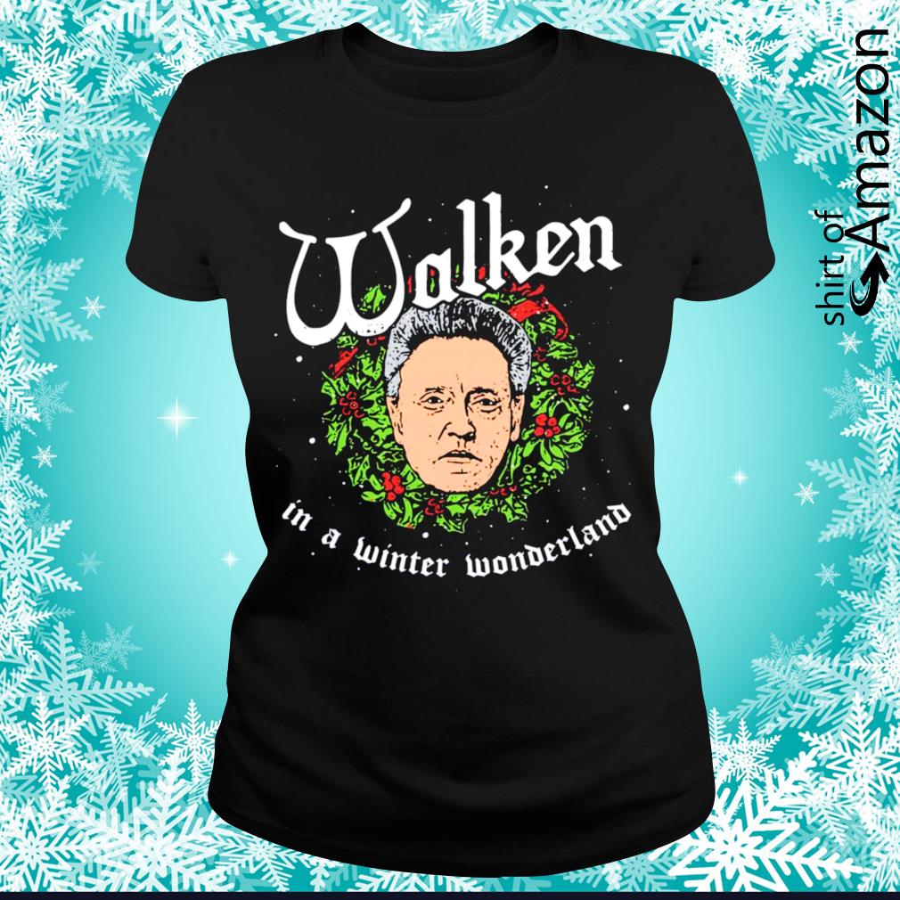 walken in a winter wonderland tshirt