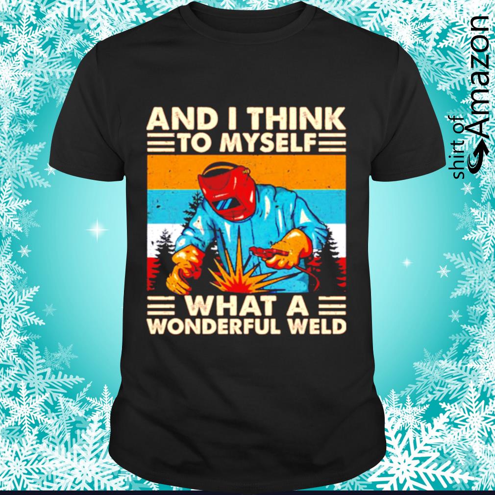 wonderful weld t shirt